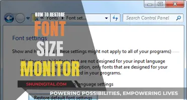 Adjusting Screen Display: Restoring Font Size on Your Monitor