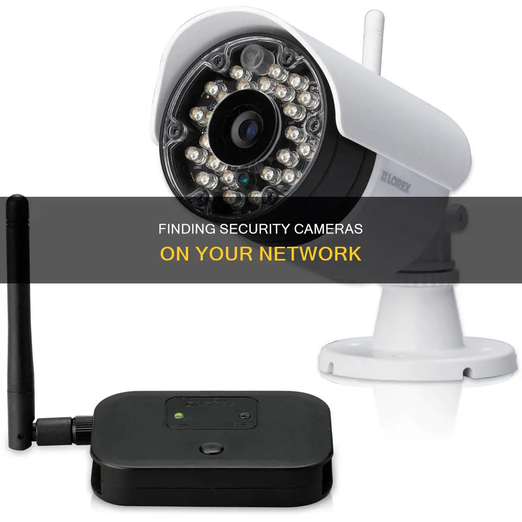 how to see all secutiry cameras on network