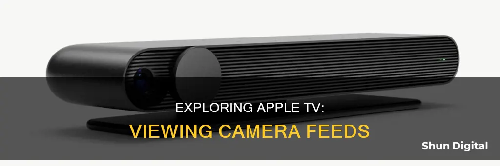 how to see camera on apple tv