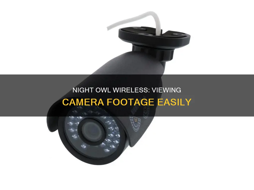 how to see camera on night owl wireless