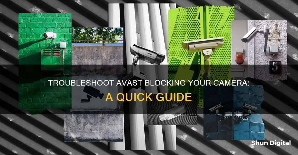 how to see if avast is blocking my camera