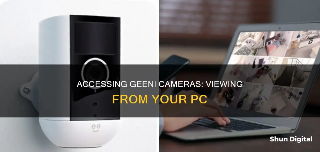 how to see my camera geeni from pc