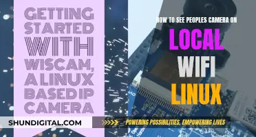 Accessing Local WiFi Camera Feeds on Linux: A Step-by-Step Guide