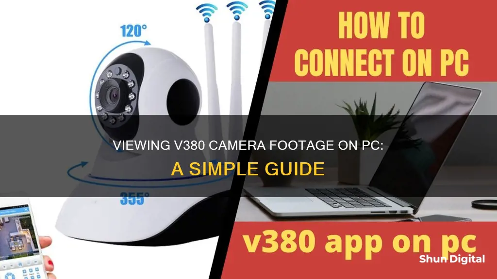 how to see v380 camera on pc