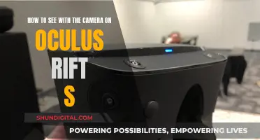 Mastering the Oculus Rift S: Seeing Through the Camera