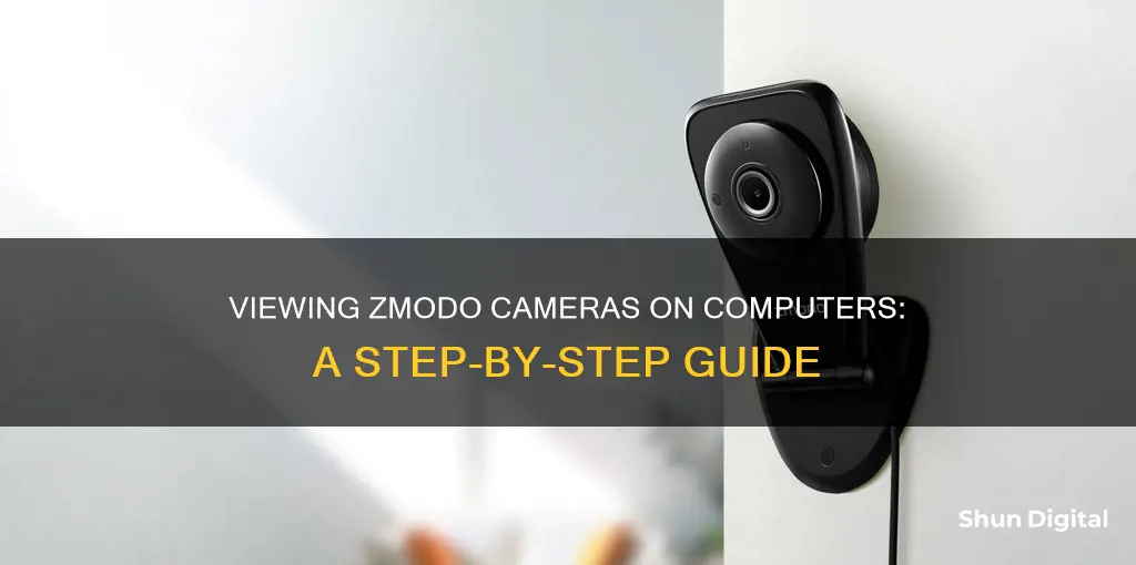 how to see zmodo camera on computer