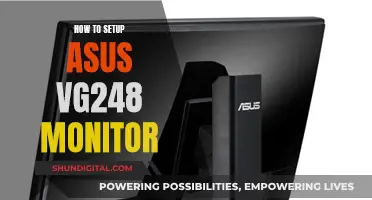 Setting Up the ASUS VG248 Monitor: A Step-by-Step Guide