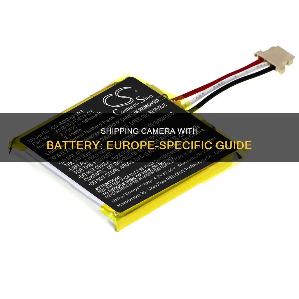 how to ship camera with battery in europe