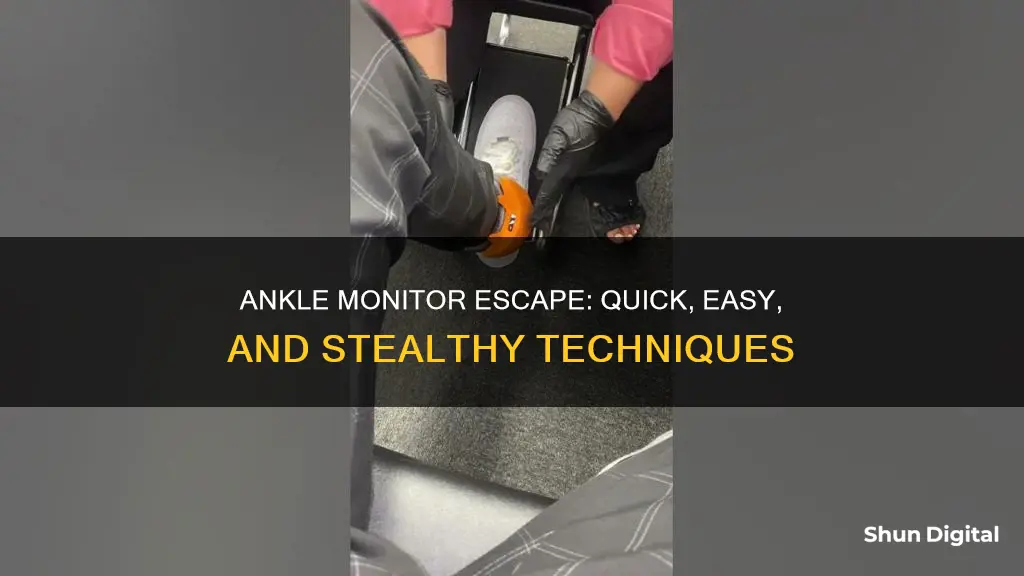 how to slip out of ankle monitor