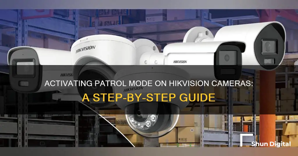 how to start hikvision camera patrol mode