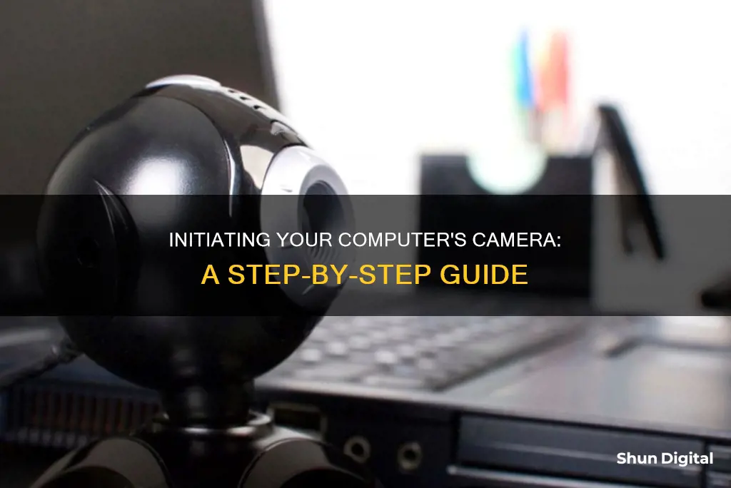 how to start my computer camera