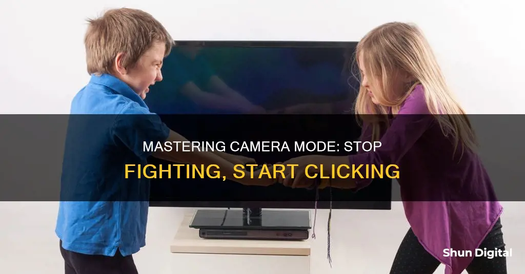 how to stop fighting in camera mode