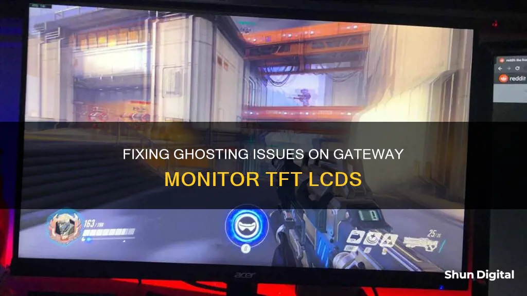 how to stop ghosting on gateway monitor tft lcd