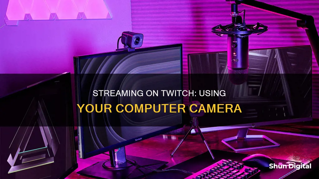 how to stream from computer camera twitch