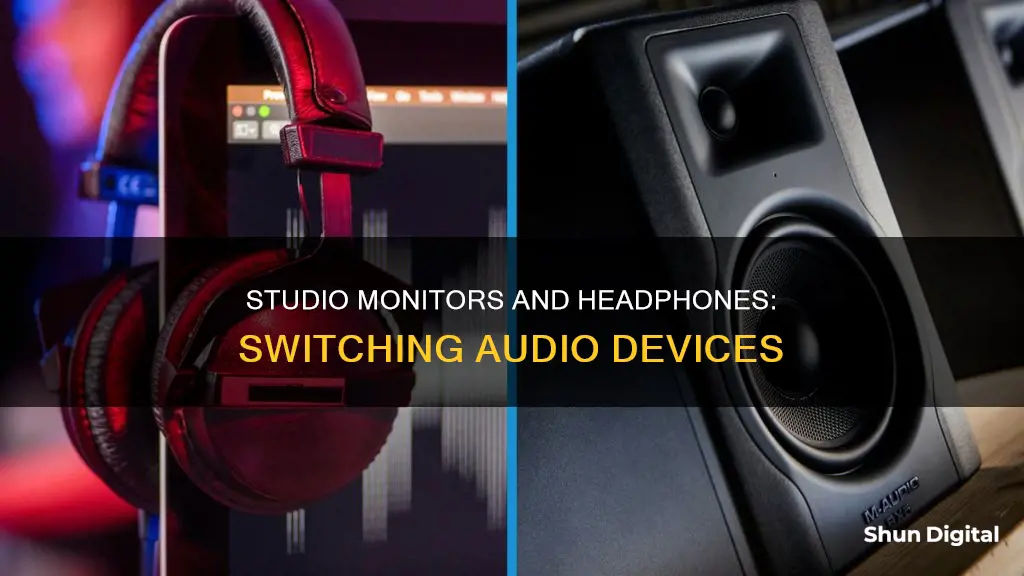 how to switch between studio monitors and headphones