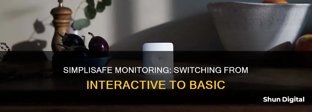 how to switch from interactive to basic monitoring simplisafe