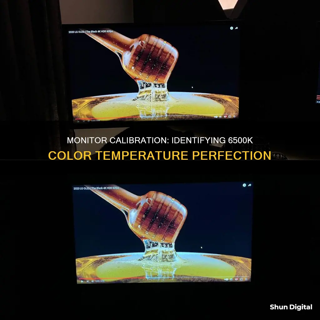 how to tell if color tempuratue is 6500k monitor calibration