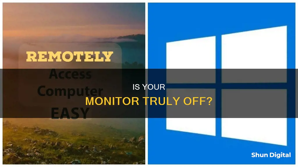 how to tell if monitor is powered off remotly