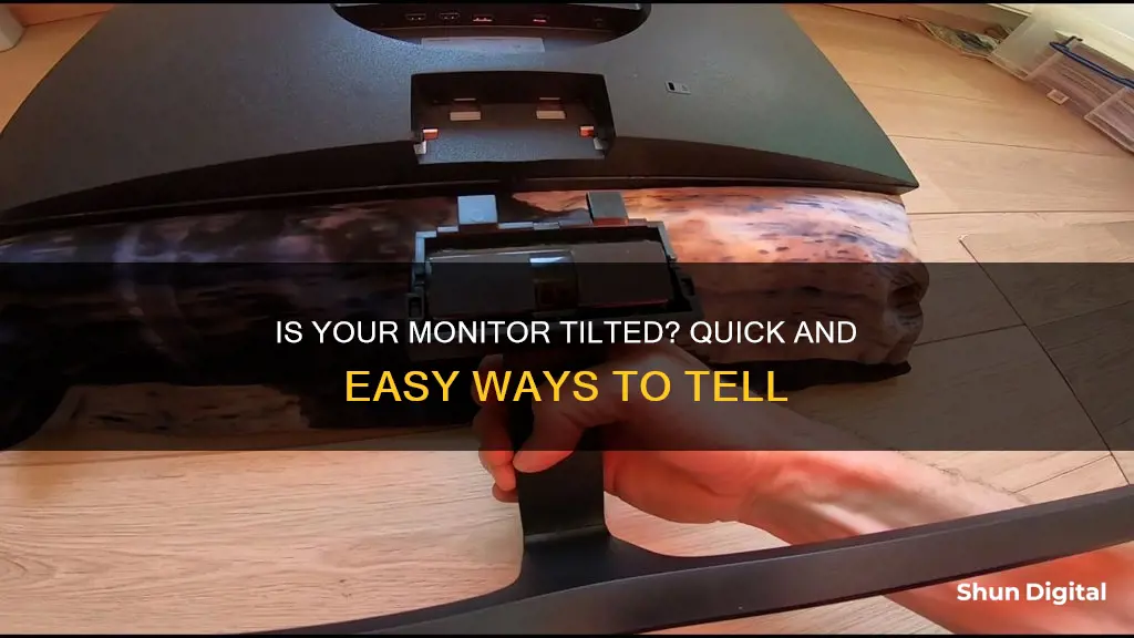 how to tell if my monitor is tilted