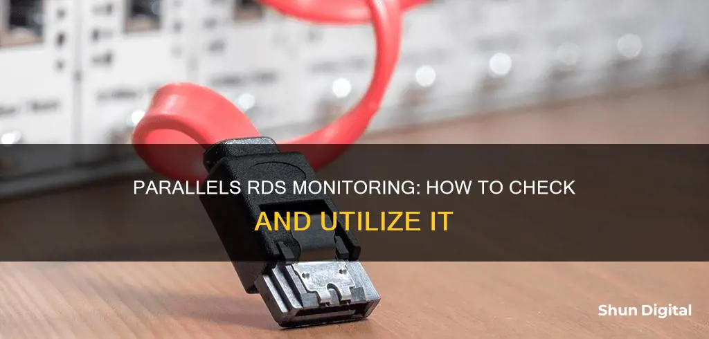 how to tell if parallels has rds monitoring