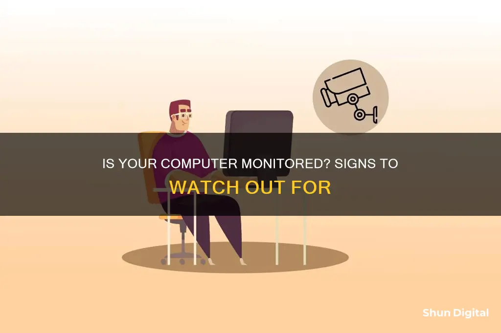 how to tell if your compuiter is monitored