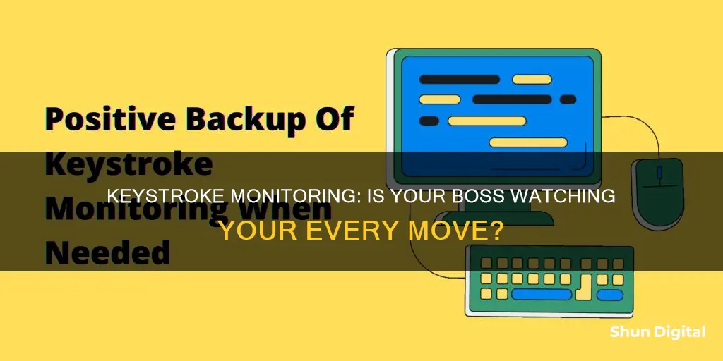 how to tell if your employer is monitoring your keystrokes