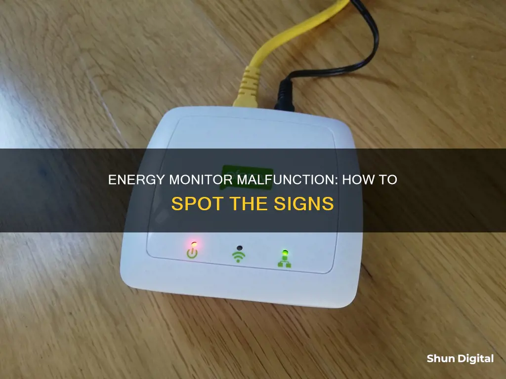 how to tell if your energy monitor is broken