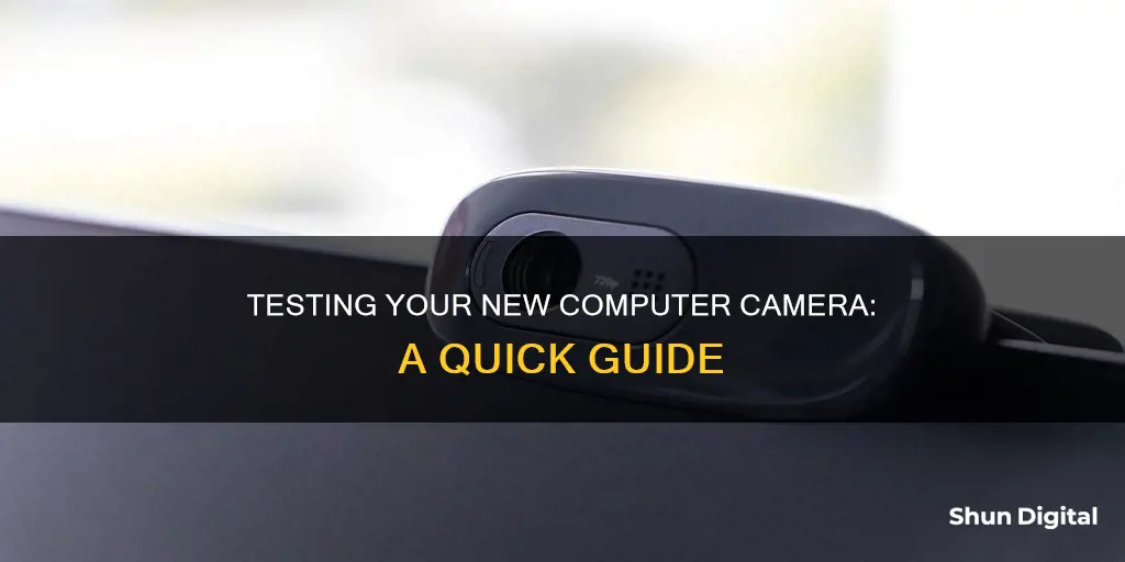 how to test a new computer camera