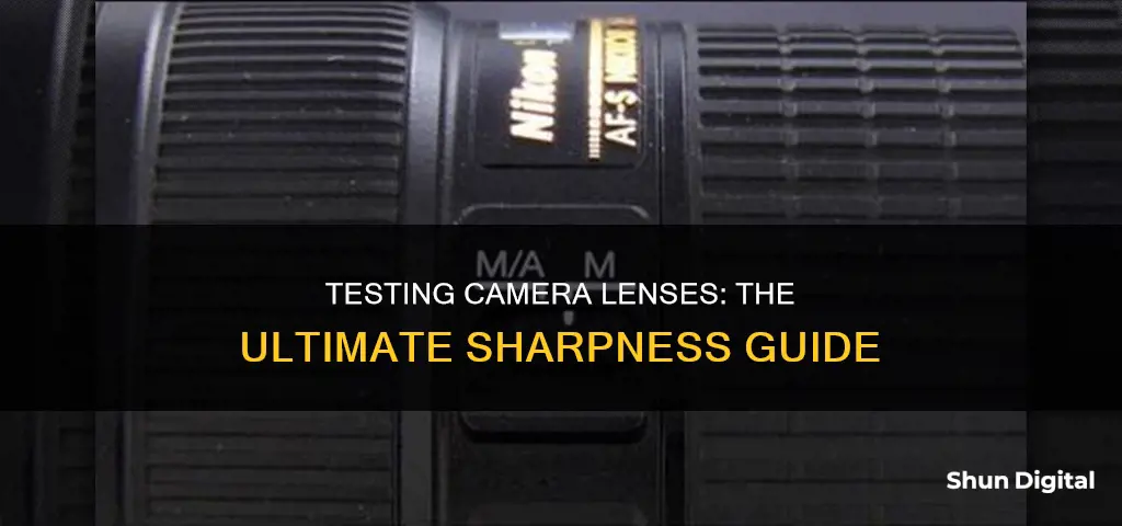 how to test camera lenses sharpness