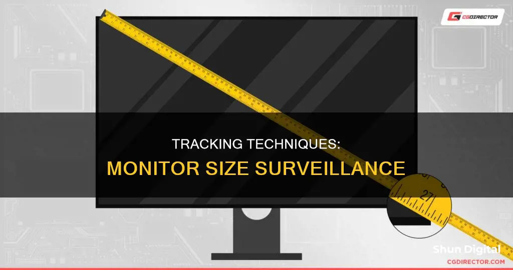 how to track someone by monitor size