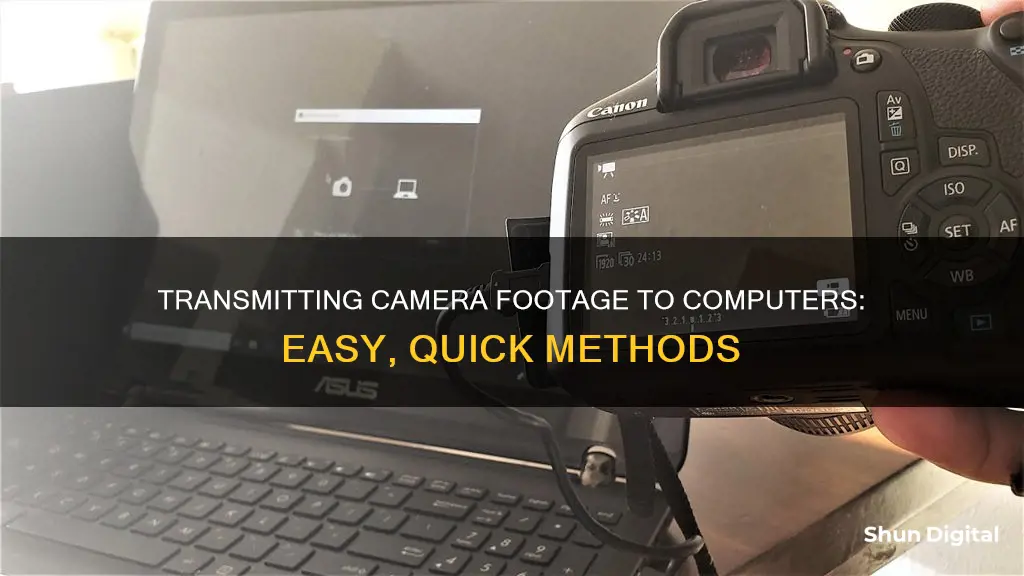 how to transmit from camera to computer