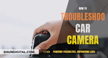 Troubleshooting Car Cameras: A Step-by-Step Guide