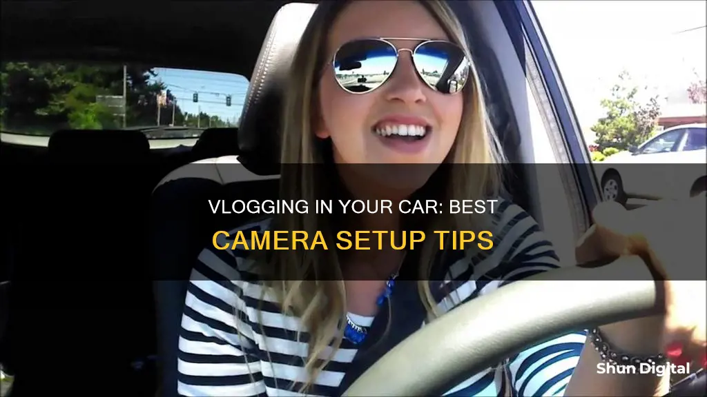 how to vlog in the car with camera