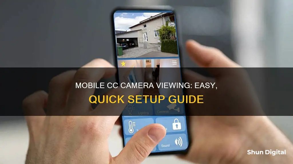 how to watch cc camera in mobile