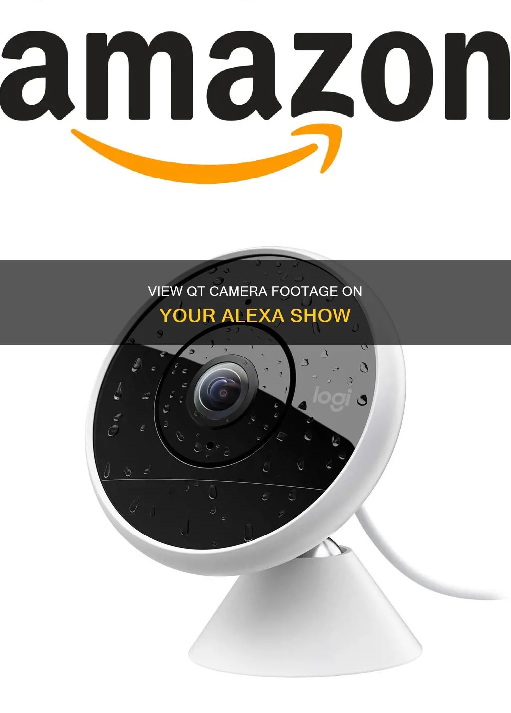 how to watch qt cameras on alexa show