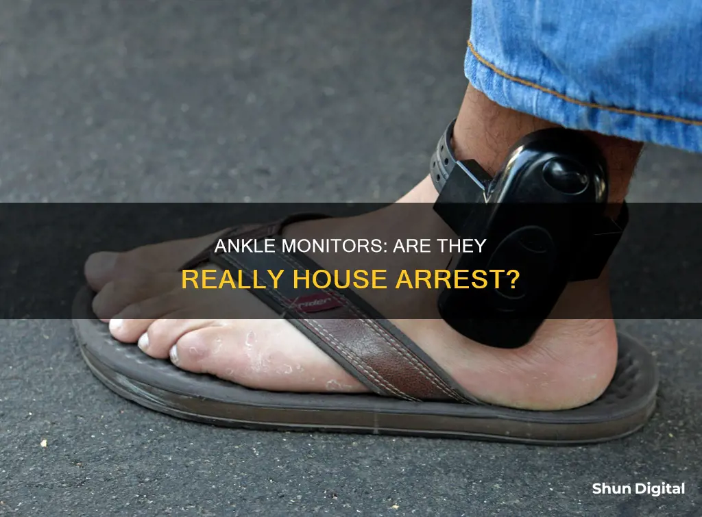 is an ankle monitor house arrest