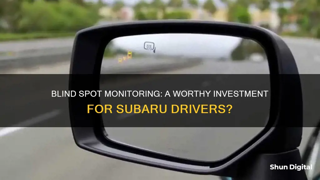 is blind spot monitoring worth it for subaru