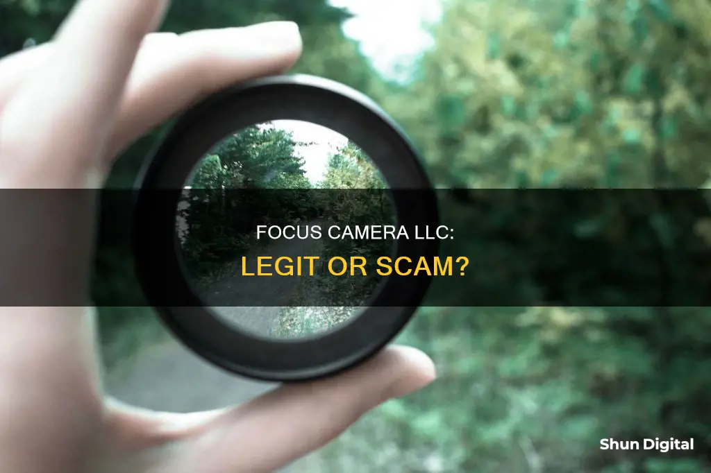 is focus camera llc legit