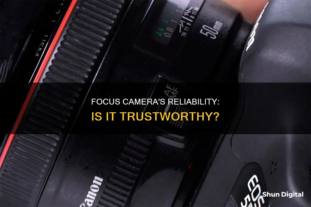 is focus camera reliable