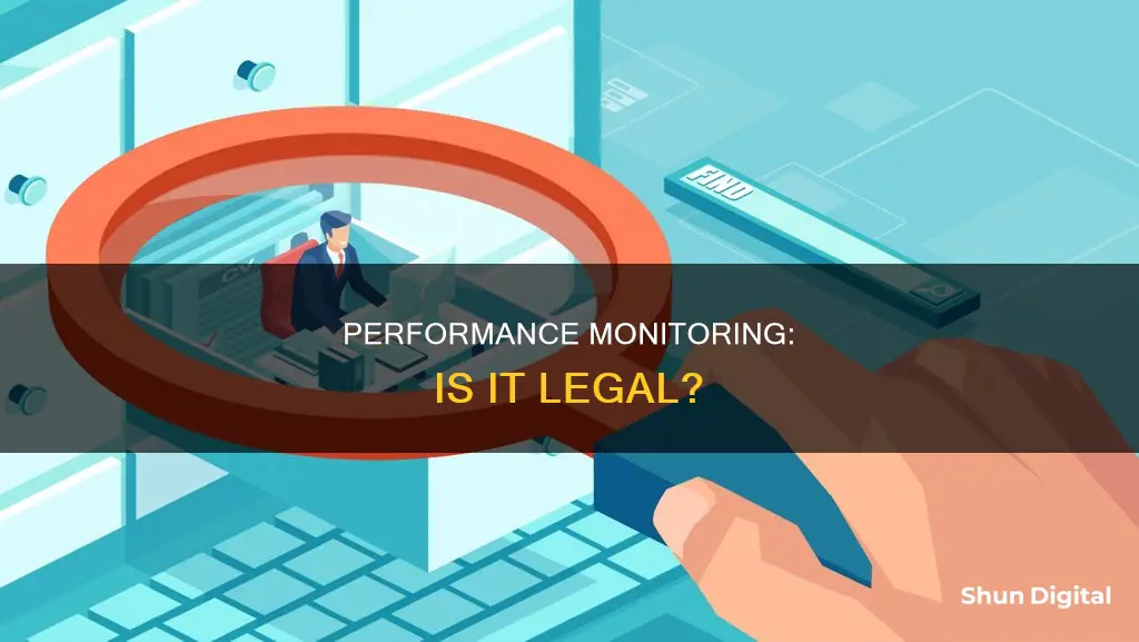 is performance monitoring illegal