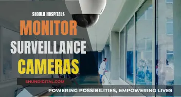 Hospitals: Surveillance Cameras, Privacy, and Security