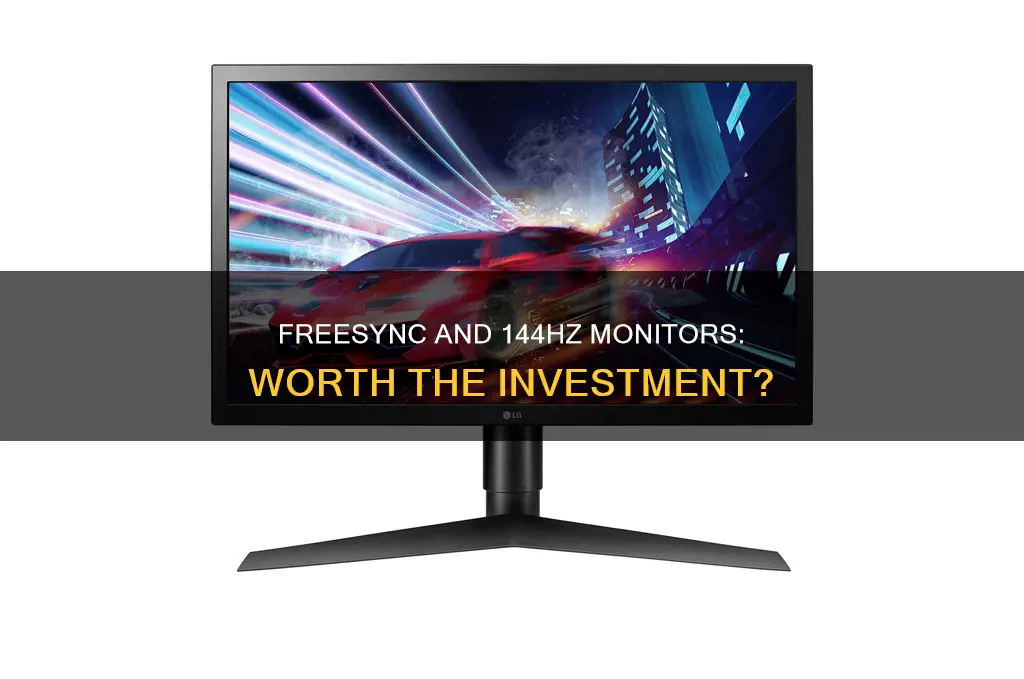 should i buy a 144hz monitor with freesync