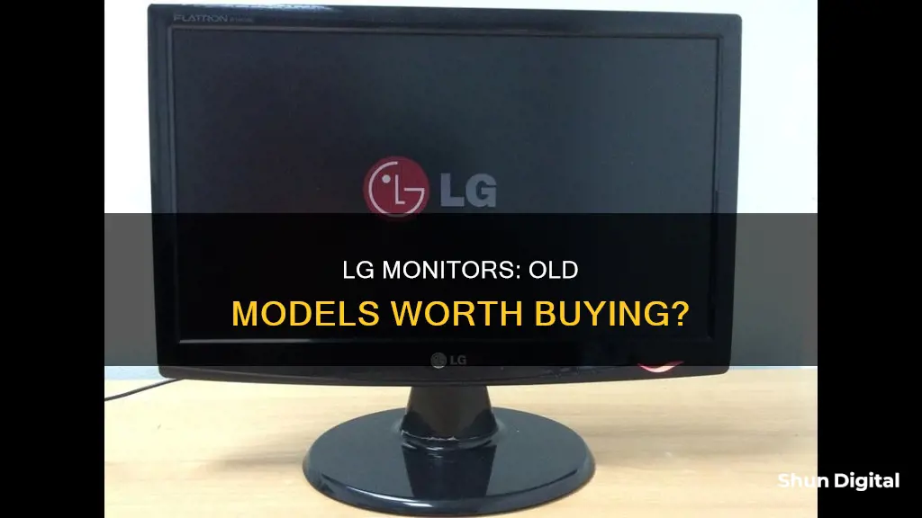 should i buy an old lg monitor