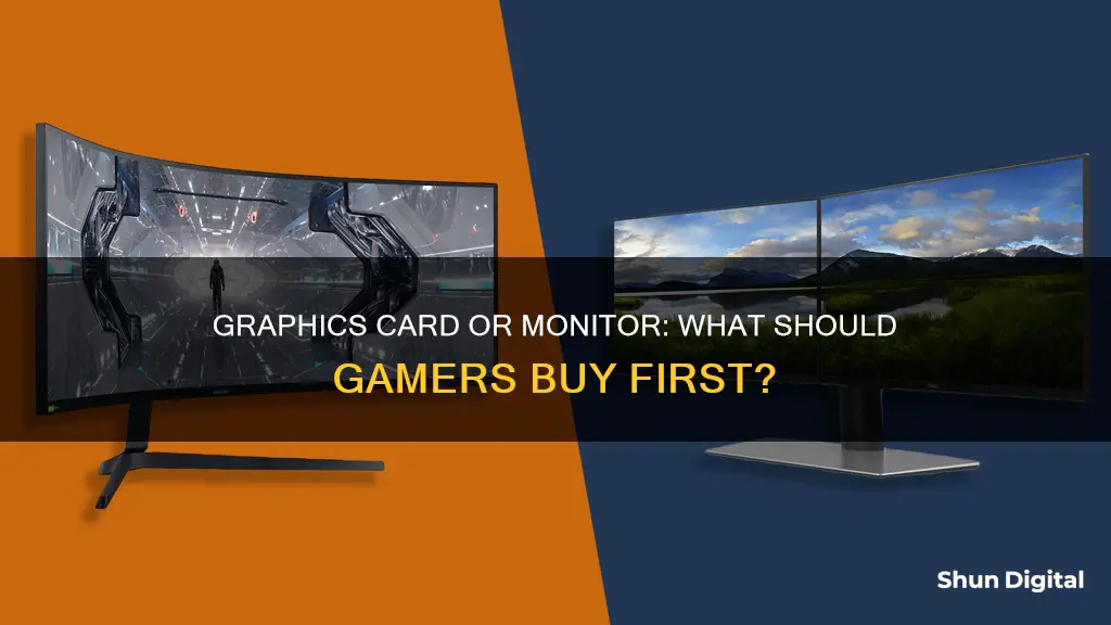 should i buy graphics card or monitor