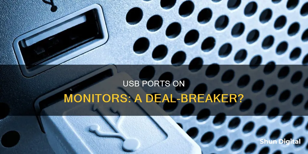 should you buy monitors without usb ports