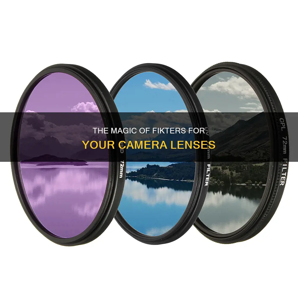 what are fikters for camera lenses