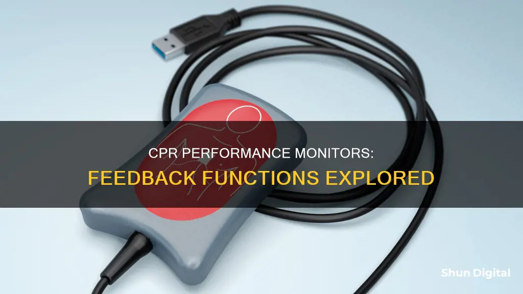 what are some feedback functions of cpr performance monitors