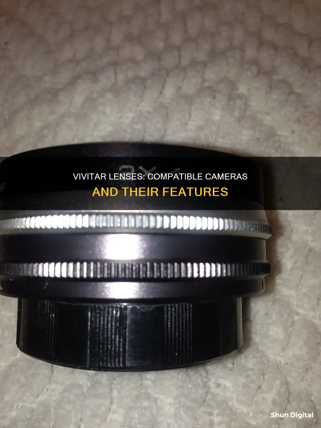 what cameras do vivitar lenses fit