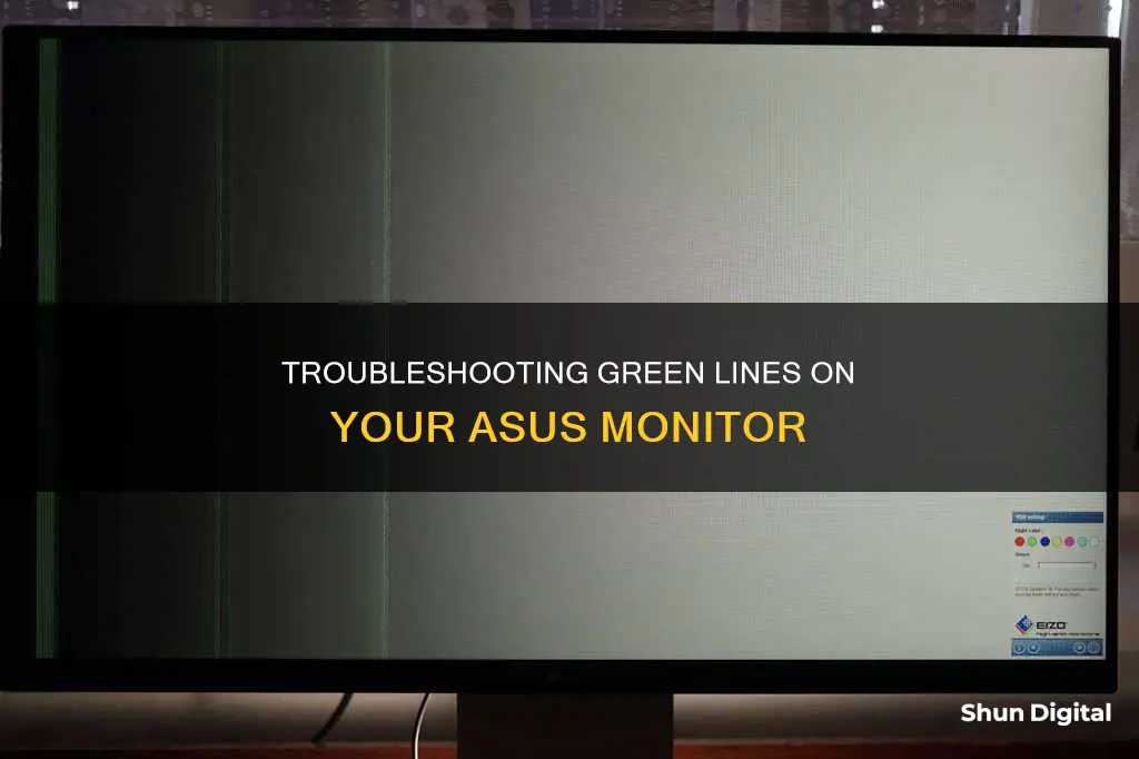 what causes green lines on asus led monitor