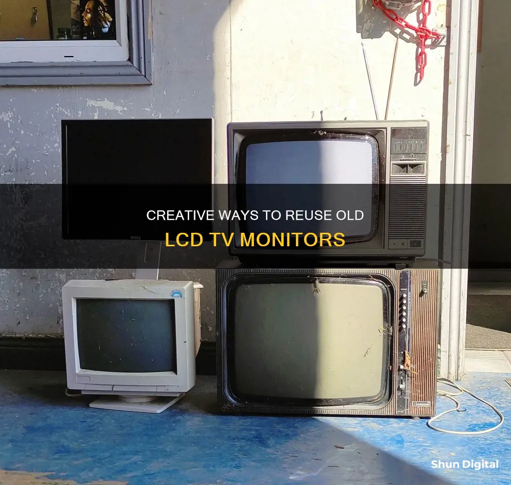 what do you do with an old lcd tv monitor